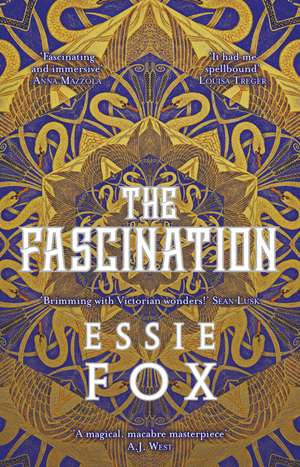 The Fascination: The INSTANT SUNDAY TIMES BESTSELLER ... This year's most bewitching, beguiling Victorian gothic novel de Essie Fox