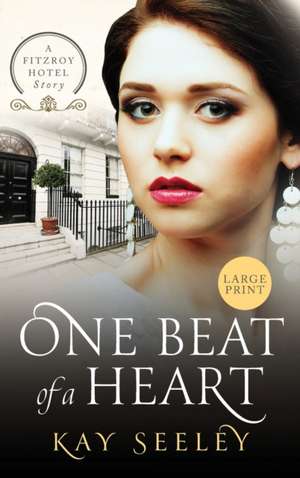 One Beat of a Heart de Seeley