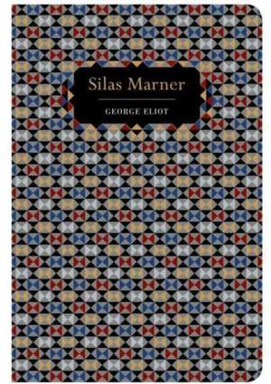 Silas Marner de George Eliot