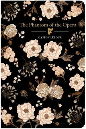 The Phantom of the Opera de Gaston Leroux