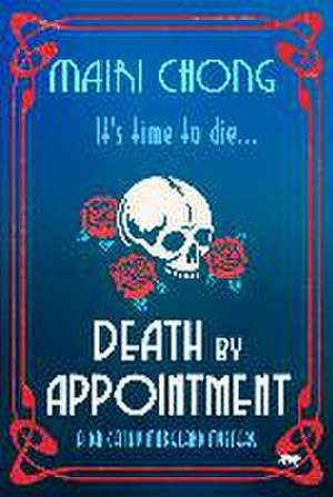 Death by Appointment de Mairi Chong