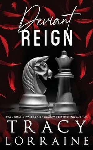 Deviant Reign de Tracy Lorraine