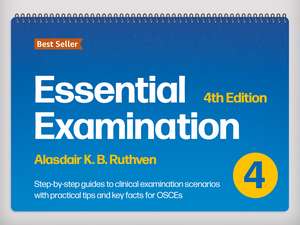 Essential Examination, fourth edition de Alasdair K.B. Ruthven