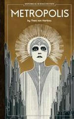 Metropolis de Thea Gabriele von Harbou