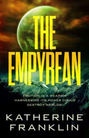 The Empyrean de Katherine Franklin