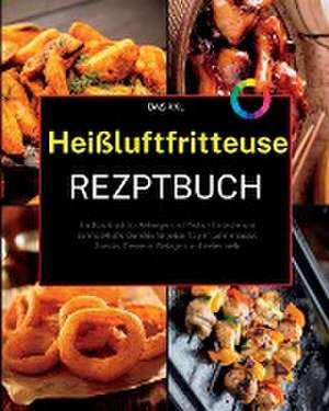 Paolin, A: XXL Heißluftfritteuse Rezeptbuch