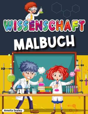 Wissenschaftliche Malbuch de Amelia Sealey