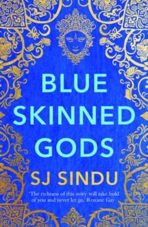 Blue-Skinned Gods de Sj Sindu