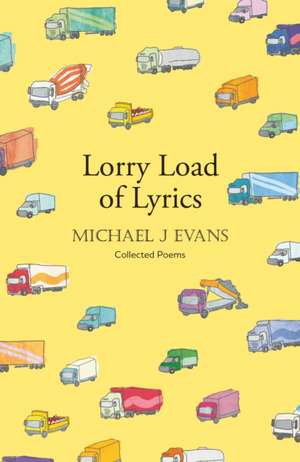 Lorry Load of Lyrics de Michael John Evans