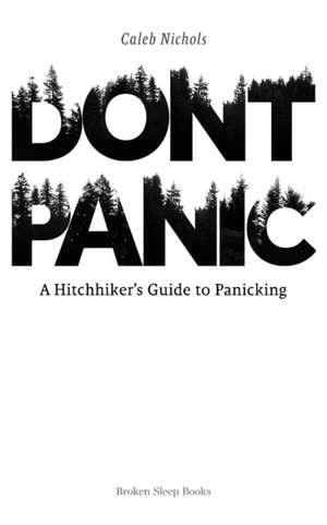 Don't Panic de Caleb Nichols