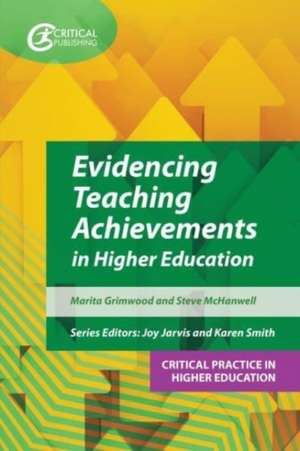 Evidencing Teaching Achievements in Higher Education de Marita Grimwood