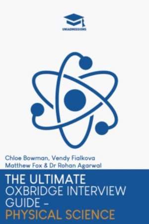 Ultimate Oxbridge Interview Guide: Physical Science de Matthew Fox