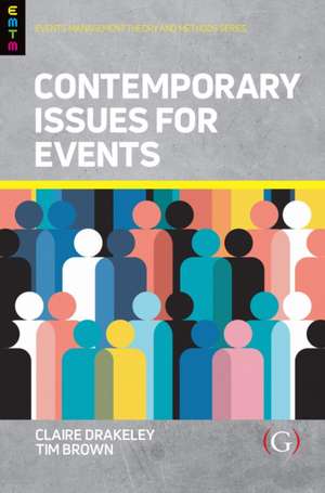 Contemporary Issues for Events de Claire Events Management course Drakeley
