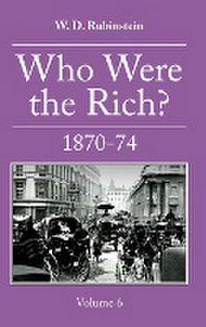 Who Were the Rich? de W D Rubinstein