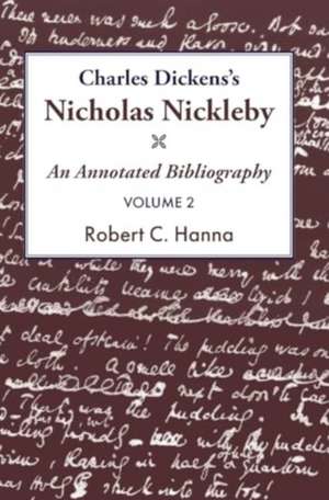 Charles Dickens's Nicholas Nickleby¿ de Robert C. Hanna