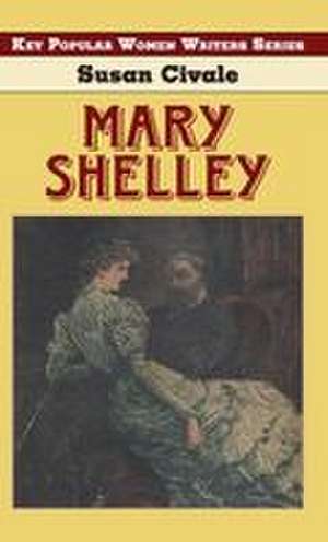 Mary Shelley de Susan Civale