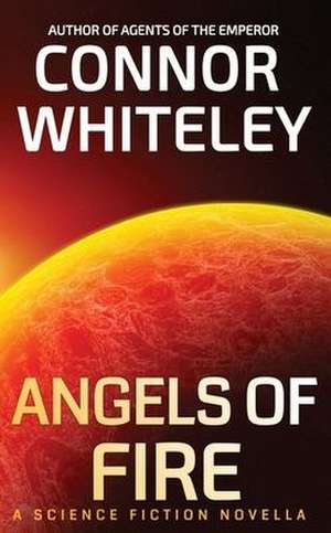 Angels of Fire de Connor Whiteley