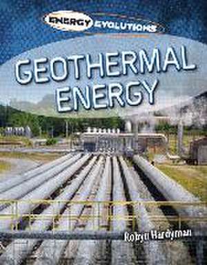 Geothermal Energy de Robyn Hardyman