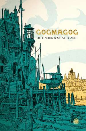 Gogmagog de Jeff Noon