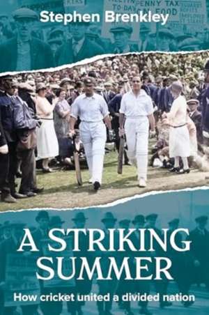 A Striking Summer de Stephen Brenkley