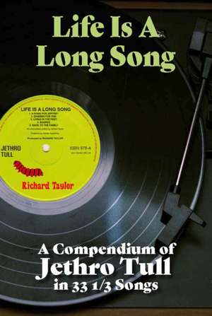 Life Is A Long Song de Richard Taylor