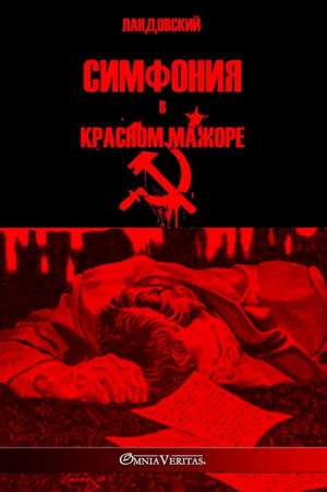 Симфония в красном мажоре de José Landowsky