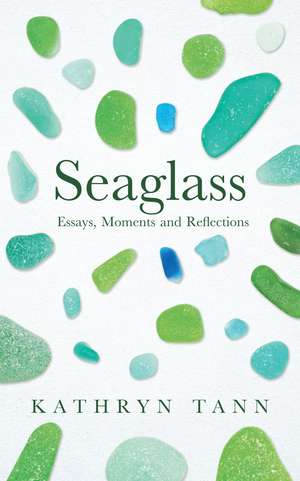 Seaglass de Kathryn Tann