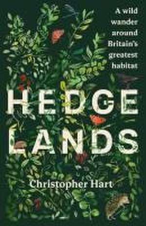 Hedgelands [Us Edition] de Christopher Hart