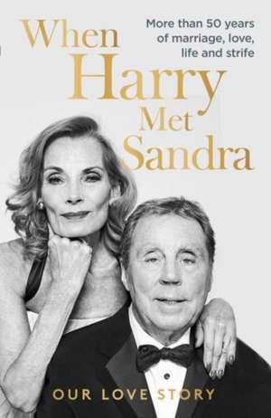 When Harry Met Sandra de Harry Redknapp