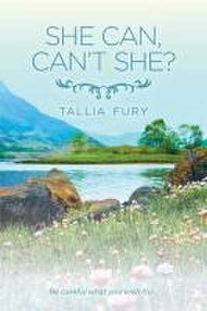 She Can Can't She? de Tallia Fury