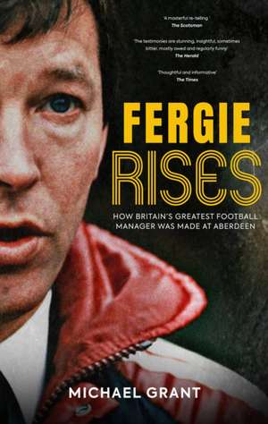 Fergie Rises de Michael Grant