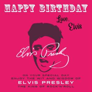 Happy Birthday-Love, Elvis de Elvis Presley