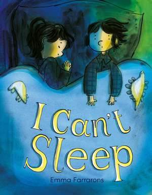 I CANT SLEEP de Emma Farrarons