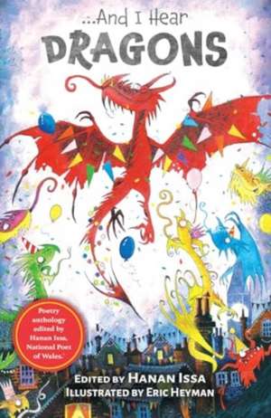 And I Hear Dragons de Hanan Issa