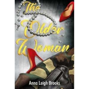 The Older Woman de Anna Leigh Brooks