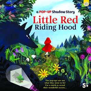 A Pop-Up Shadow Story Little Red Riding Hood de Eve Robertson