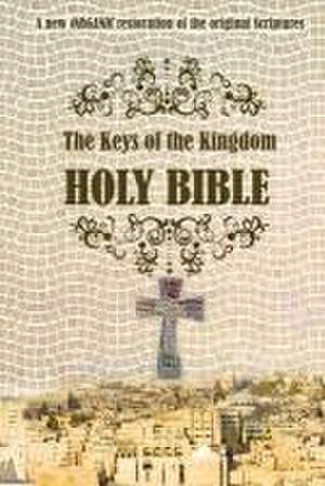 The Keys of the Kingdom Bible de Christopherh Sparkes