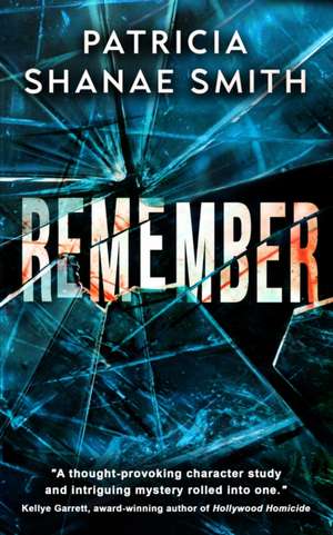 Remember de Patricia Smith