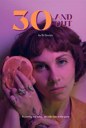 30 and Out de Kit Sinclair