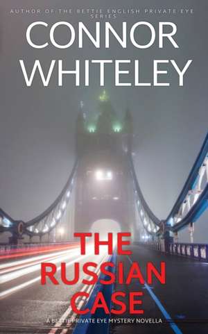 The Russian Case de Connor Whiteley