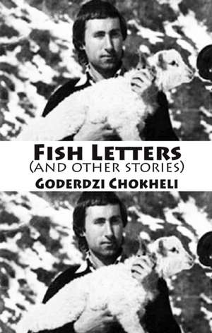 Fish Letters de Goderdzi Thompson Chokheli
