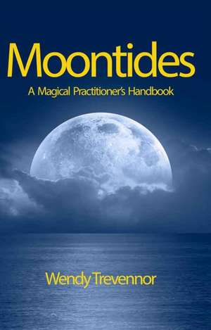 Moontides de Wendy Trevennor