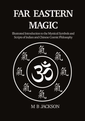 Far Eastern Magic de M B Jackson