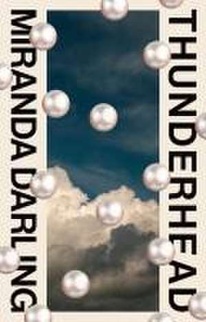 Thunderhead de Miranda Darling