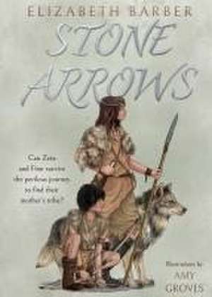 Stone Arrows de Elizabeth Barber