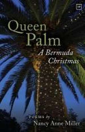 Queen Palm de Nancy Anne Miller