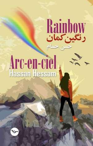 Ranginkaman: Rainbow de Hassan Hessam