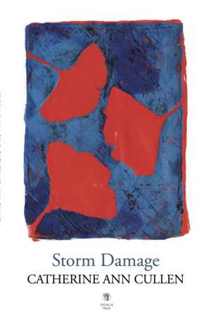 Storm Damage de Catherine Ann Cullen