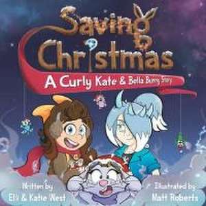 Saving Christmas de Elli West