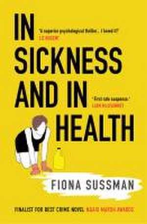 In Sickness and In Health de Fiona Sussman